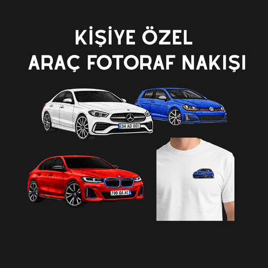 Kişiye Özel Araç Fotoğraf Nakışı